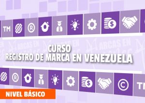 ¿Cómo registrar una marca en Venezuela? curso en línea.